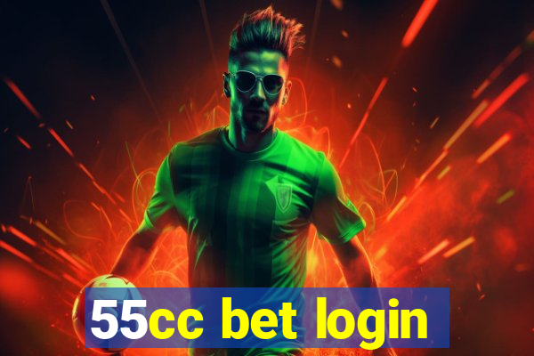 55cc bet login